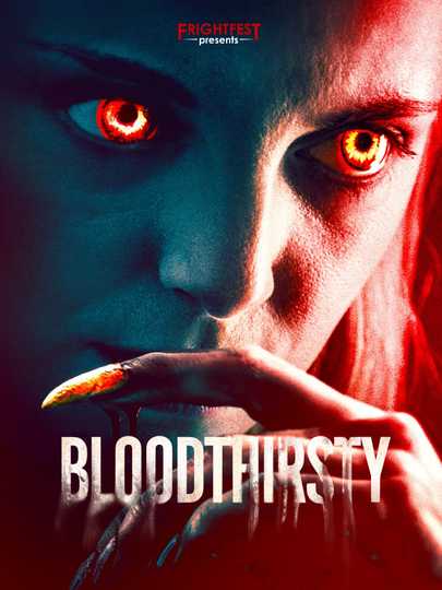 Bloodthirsty Poster