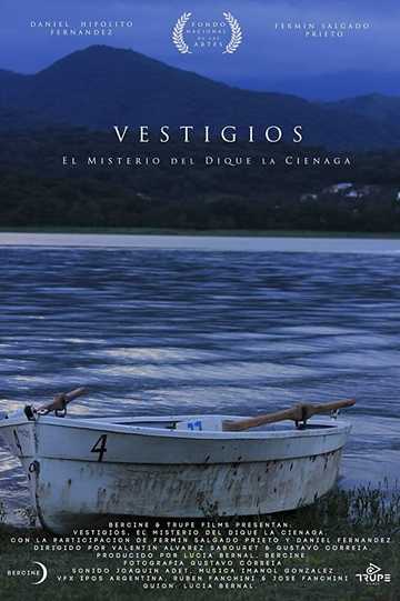 Vestigios, el Misterio del Dique la Ciénaga