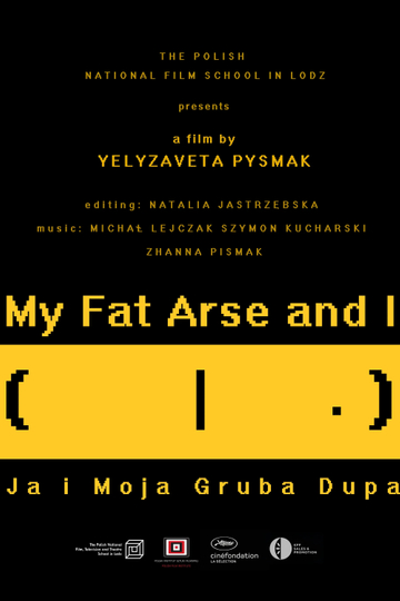 My Fat Arse and I Poster