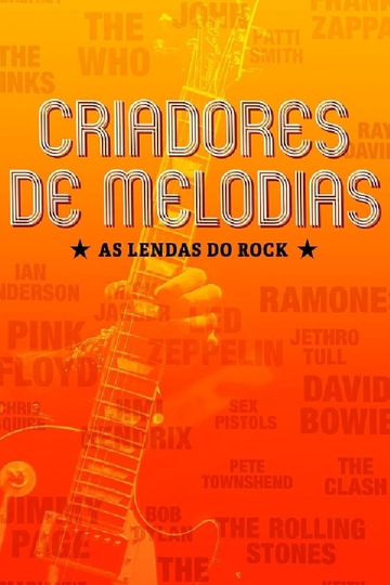 Criadores de Melodias  As Lendas do Rock