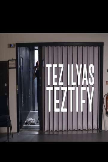 Tez Ilyas  Teztify