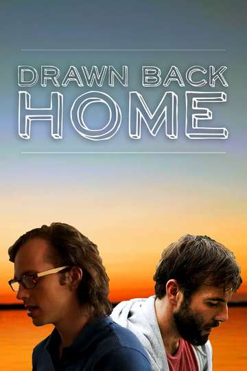 Drawn Back Home Poster