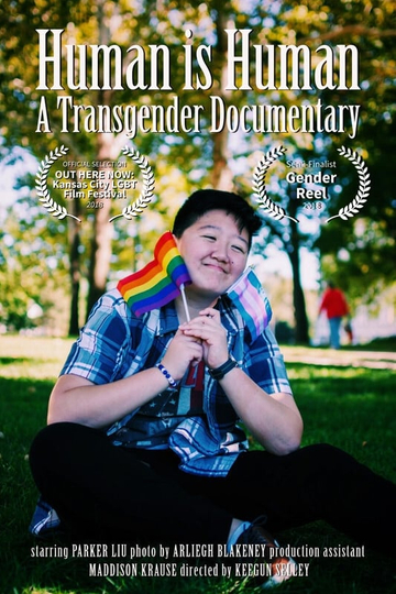 Human is Human A Transgender Documentary