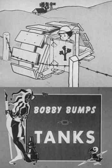 Bobby Bumps Tanks poster