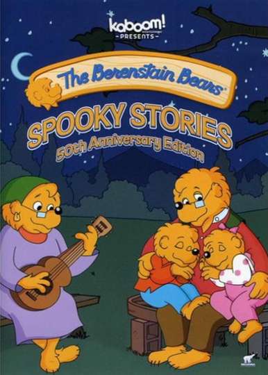 The Berenstain Bears Spooky Stories Poster