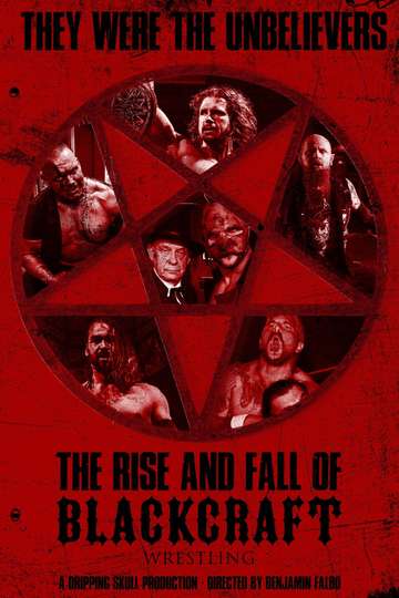 The Rise and Fall of Blackcraft Wrestling Poster