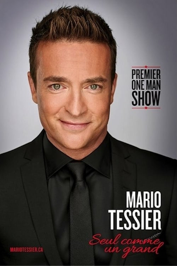 Mario Tessier  Seul Comme Un Grand Poster