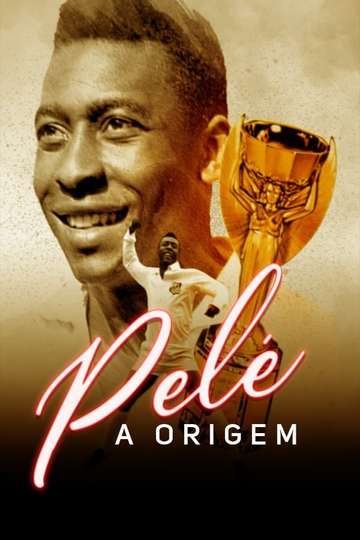 Pelé - A Origem Poster