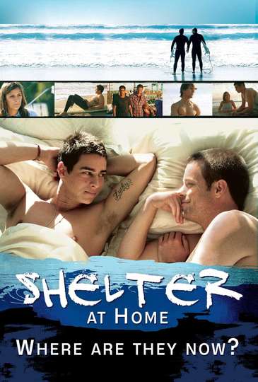Shelter at Home Where Are They Now Poster
