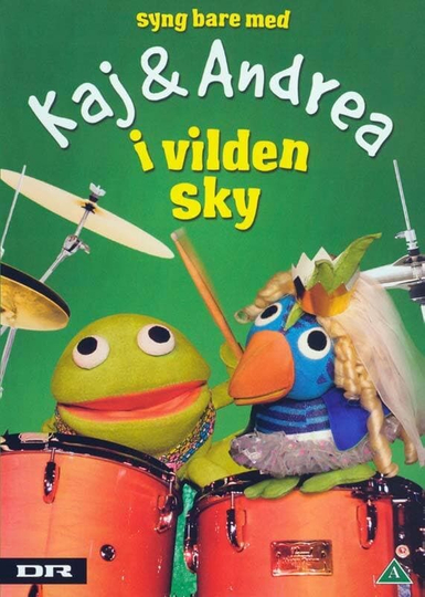 Kaj  Andrea Syng bare med i vilden sky