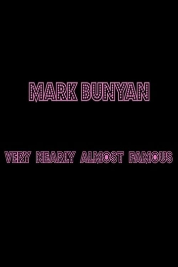 Mark Bunyan Very Nearly Almost Famous