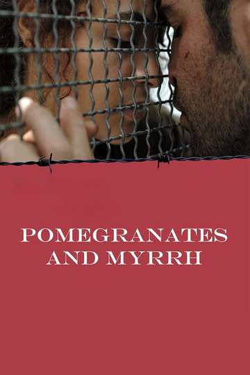 Pomegranates and Myrrh Poster