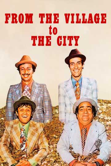 From the Village to the City Poster