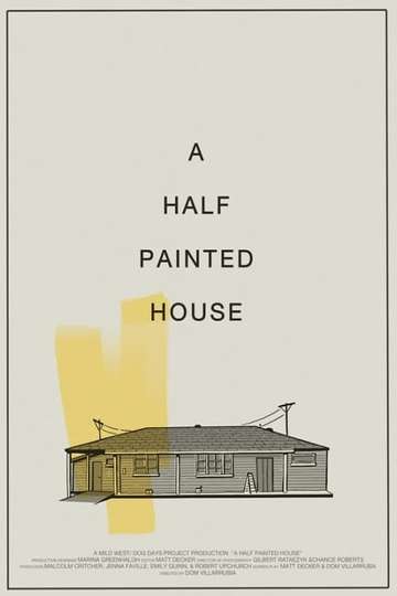 A Half Painted House Poster