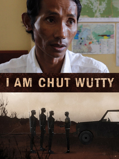 I Am Chut Wutty Poster