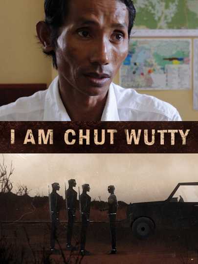 I Am Chut Wutty