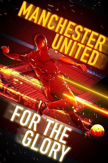 Manchester United For the Glory Poster