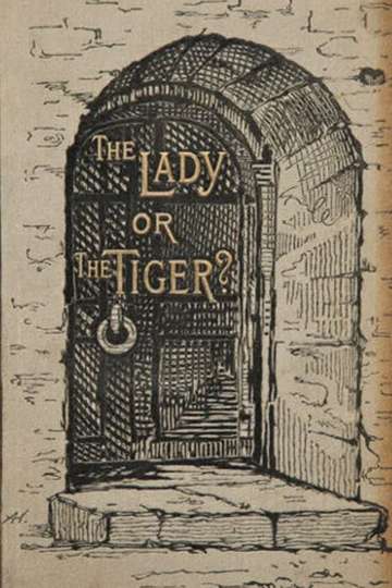 The Lady, or the Tiger? Poster