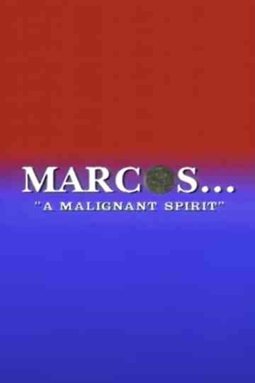 Marcos A Malignant Spirit