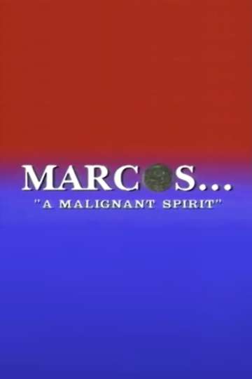 Marcos A Malignant Spirit Poster