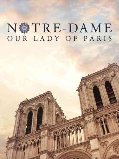NotreDame Our Lady of Paris