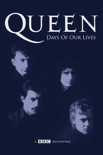 Queen: Days of Our Lives Poster