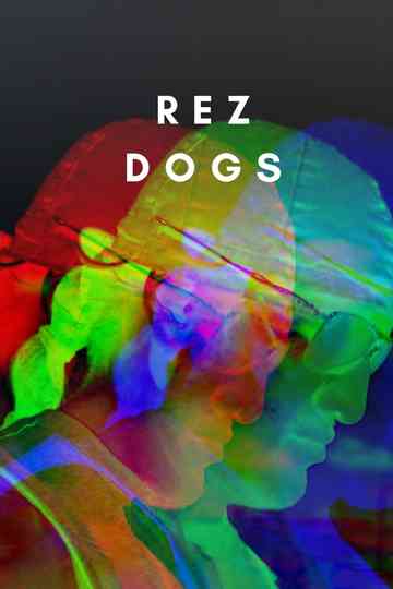 Rez Dogs