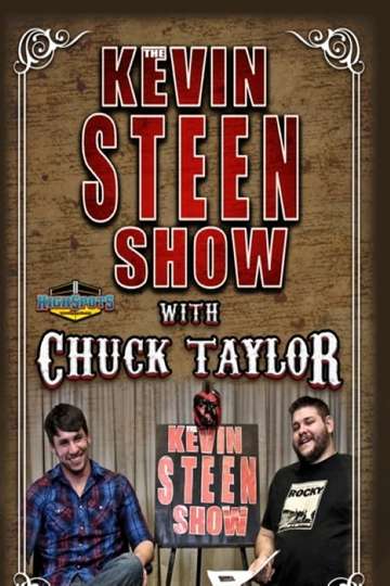 The Kevin Steen Show Chuck Taylor