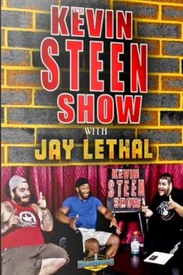 The Kevin Steen Show Jay Lethal