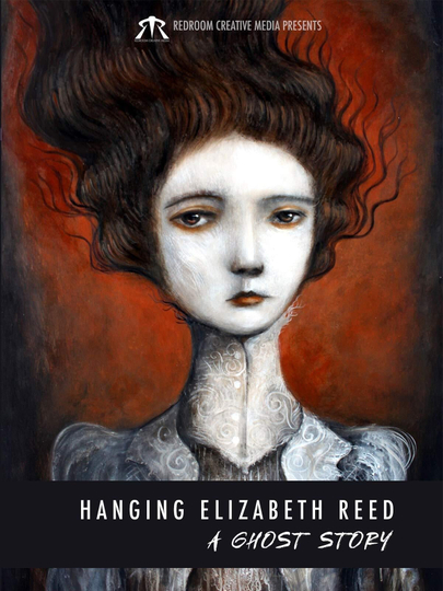 Hanging Elizabeth Reed A Ghost Story