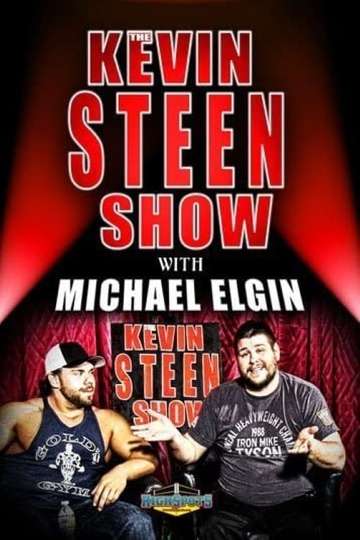 The Kevin Steen Show Michael Elgin