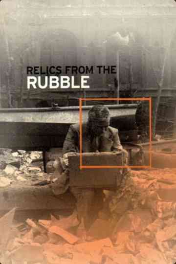 Relics from the Rubble