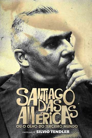 Santiago das Américas ou o Olho do Terceiro Mundo Poster