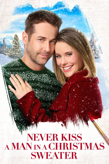 Never Kiss a Man in a Christmas Sweater Poster