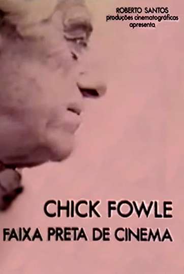 Chick Fowle Faixa Preta de Cinema