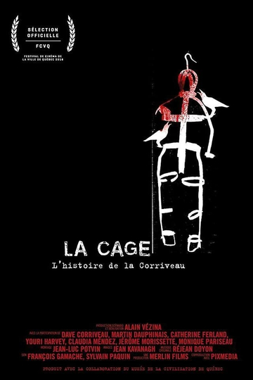 La cage Lhistoire de la Corriveau