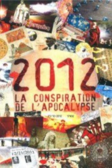 2012 La conspiration de lapocalypse Poster