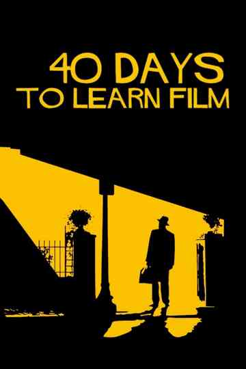 40 Days to Learn Film Poster