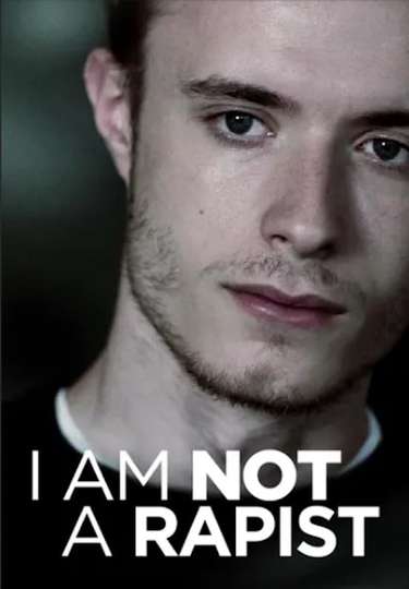 I Am Not a Rapist Poster