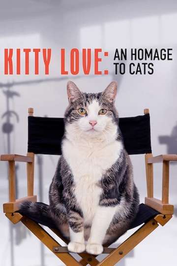 Kitty Love An Homage to Cats Poster