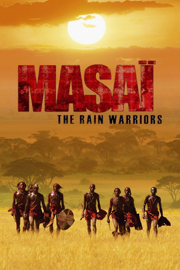 Masai and the Rain Warriors