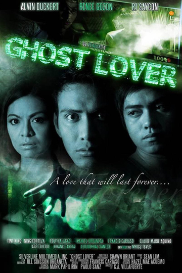 Ghost Lover A Love That Will Last Forever Poster