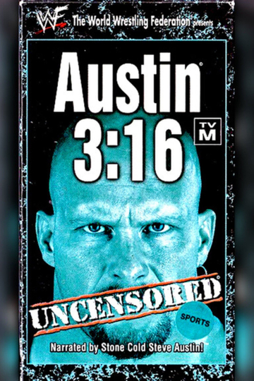 Austin 3:16 Uncensored