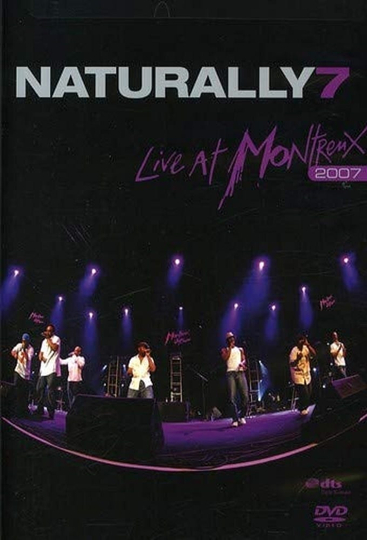 Naturally 7 Live at Montreux 2007
