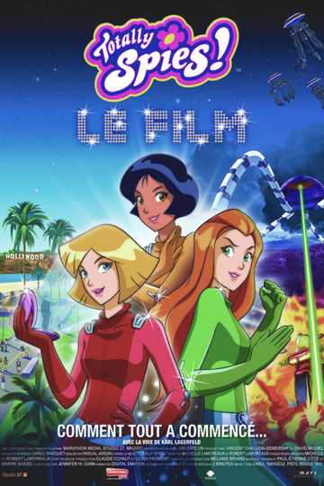 Totally Spies! The Movie Poster