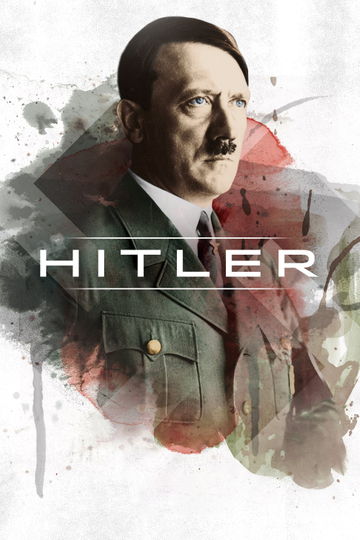 Hitler: The Rise and Fall