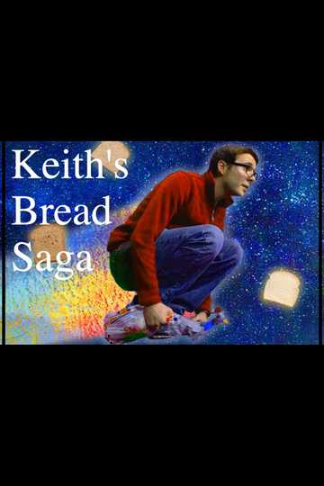 Keiths Bread Saga Poster