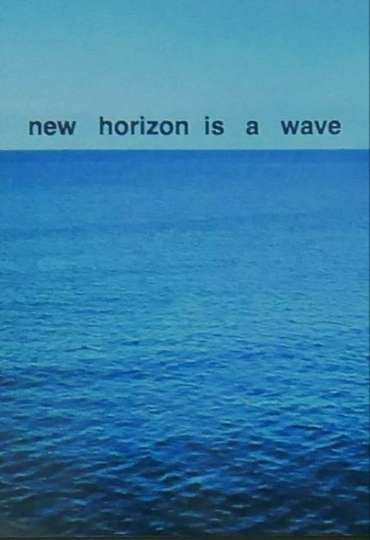New Horizon is A Wave Poster