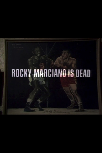 Rocky Marciano Is Dead Poster