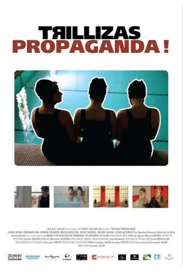 Trillizas Propaganda! Poster